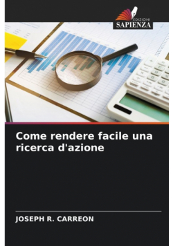 Come rendere facile una ricerca d'azione