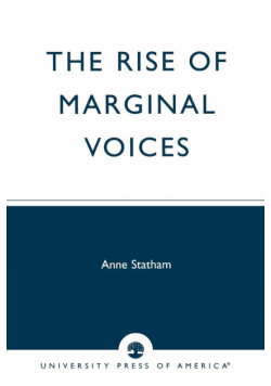 The Rise of Marginal Voices