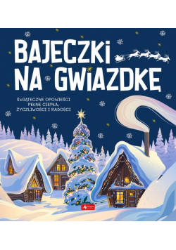 Bajeczki na gwiazdkę