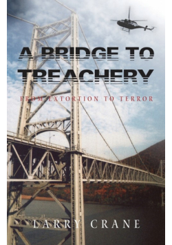 A Bridge to Treachery