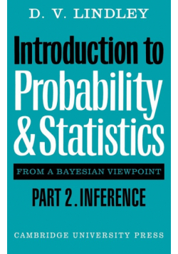 Introduction to Probability and Statistics from a Bayesian Viewpoint, Part 2, Inference
