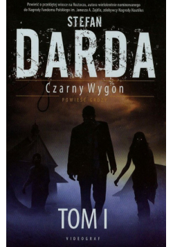 Darda Stefan - Czarny wygon. Tom 1