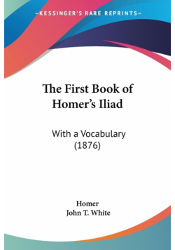 The First Book of Homer's Iliad