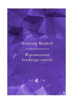 Wspomnienia brudnego anioła