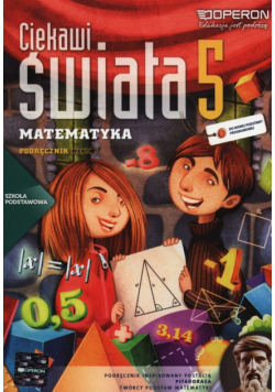 Ciekawi świata Matematyka 5 Podręcznik Część 2