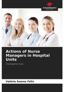 Actions of Nurse Managers in Hospital Units