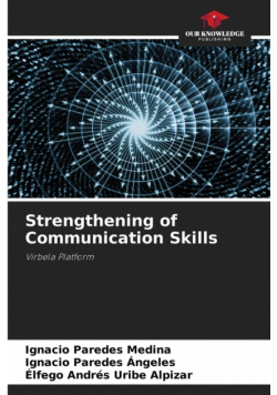 Strengthening of Communication Skills