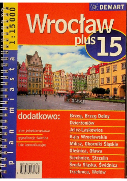 Wrocław plus 15 plan miasta 1:15 000