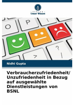 Verbraucherzufriedenheit/ Unzufriedenheit in Bezug auf ausgewählte Dienstleistungen von BSNL