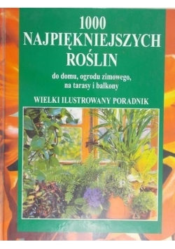 1000 najpiękniejszych roślin