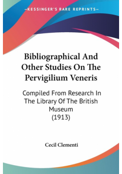 Bibliographical And Other Studies On The Pervigilium Veneris