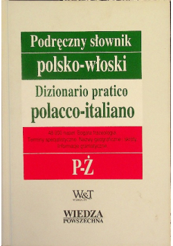 Podręczny Słownik Polsko - Włoski P - Ż