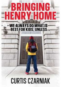 Bringing Henry Home