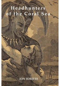 Headhunters of the Coral Sea