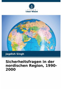 Sicherheitsfragen in der nordischen Region, 1990-2000