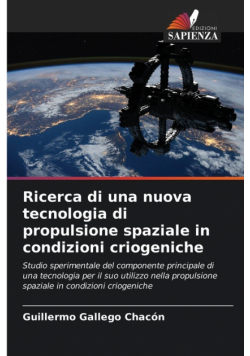 Ricerca di una nuova tecnologia di propulsione spaziale in condizioni criogeniche