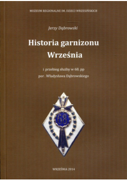 Historia garnizonu Września