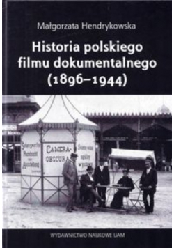 Historia polskiego filmu dokumentalnego 1896 - 1944