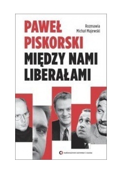 Między nami liberałami