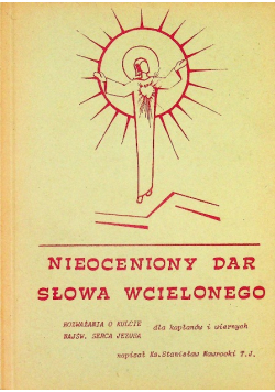 Nieoceniony dar słowa wcielonego