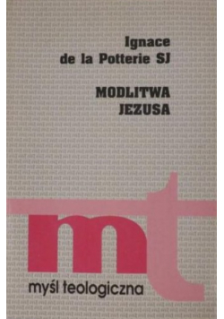 Modlitwa Jezusa Myśl teologiczna