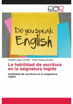 La habilidad de escritura en la asignatura Inglés