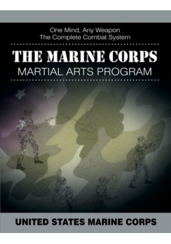 The Marine Corps Martial Arts Program