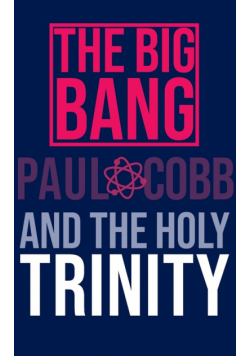 The Big Bang and the Holy Trinity