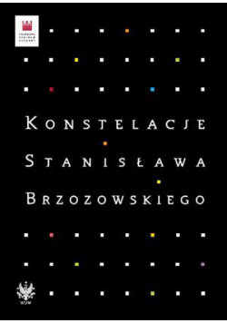Konstelacje Stanisława Brzozowskiego