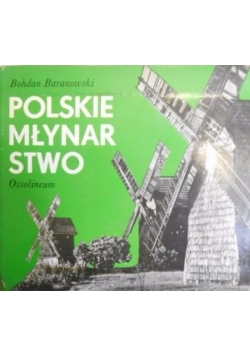 Polskie młynarstwo