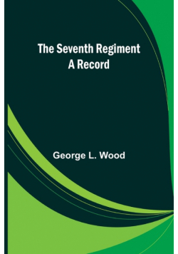 The Seventh Regiment
