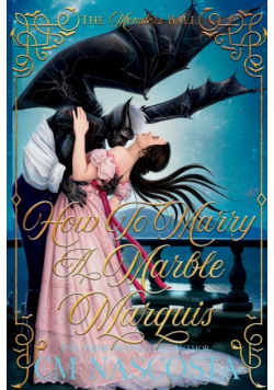 How To Marry A Marble Marquis