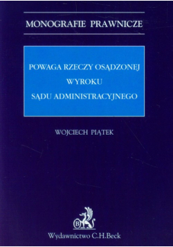 Powaga rzeczy osądzonej wyroku sądu administracyjnego