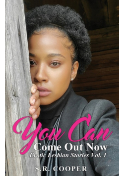 You Can Come Out Now