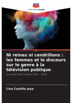 Ni reines ni cendrillons