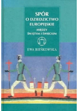 Spór o dziedzictwo europejskie między świętym i świeckim