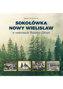Sokołówka i Nowy Wielisław