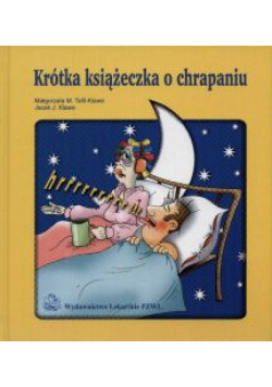 Krótka książeczka o chrapaniu