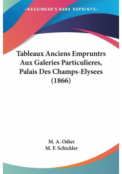 Tableaux Anciens Empruntrs Aux Galeries Particulieres, Palais Des Champs-Elysees (1866)
