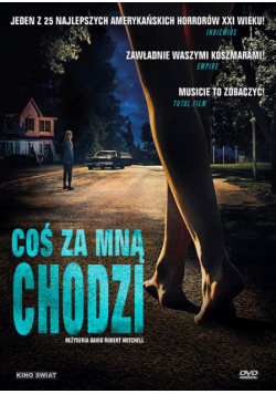 Coś za mną chodzi