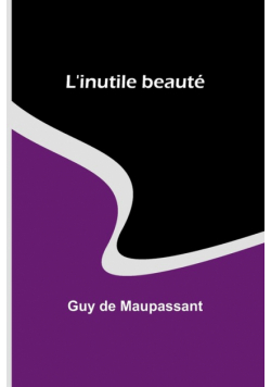 L'inutile beauté
