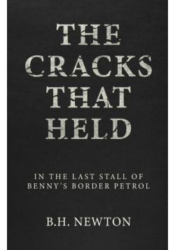 The Cracks That Held