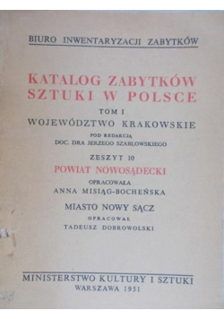 Katalog zabytków sztuki w Polsce Tom I Województwo Krakowskie zeszyt 15 Powiat Żywiecki