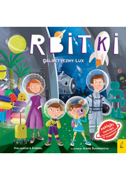 Orbitki. Galaktyczny Lux