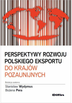 Perspektywy rozwoju polskiego eksportu do krajów pozaunijnych