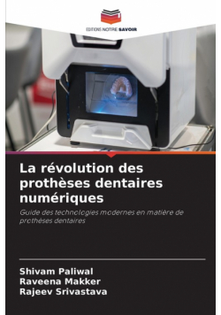 La révolution des prothèses dentaires numériques