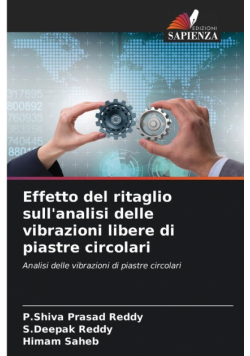 Effetto del ritaglio sull'analisi delle vibrazioni libere di piastre circolari