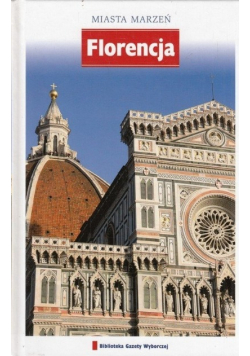 Miasta marzeń  Florencja Tom 8