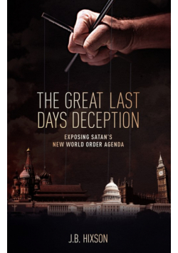 The Great Last Days Deception