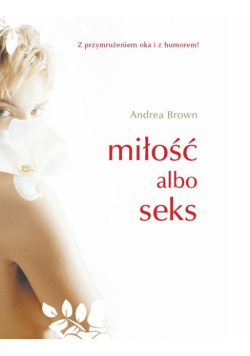 Miłość albo seks